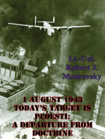 1 August 1943 - Today's Target Is Ploesti: A Departure From Doctrine