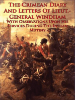 The Crimean Diary And Letters Of Lieut.-General Windham: With Observations Upon His Services During The Indian Mutiny [Illustrated Edition]