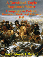 A Tarnished Eagle: Napoleon's Winter Campaign In Poland, December 1806 Through February 1807