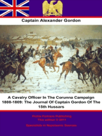 A Cavalry Officer In The Corunna Campaign 1808-1809:: The Journal Of Captain Gordon Of The 15th Hussars