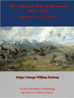 The American War of Sucession – 1861-1862 {Illustrated Edition]: Bull Run to Malvern Hill
