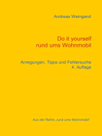 Do it yourself rund ums Wohnmobil: Anregungen, Tipps und Fehlersuche