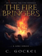The Fire Bringers: An I Bring the Fire Short Story: I Bring the Fire, #7