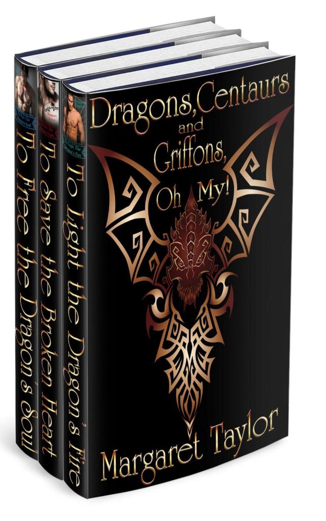 Dragons, Griffons and Centaurs, Oh My! Books 1-3 by Margaret Taylor ...