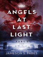 Angels At Last Light (Book 1)