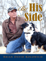 By His Side: Tales of Love and Loyalty Between a Man and His Dogs