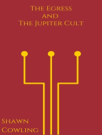 The Egress and the Jupiter Cult