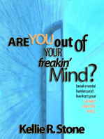 Are You Out Of Your Freakin' Mind?