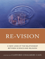 Re-Vision: A New Look at the Relationship between Science and Religion