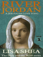 River Jordan - A Jerusalem Love Song: The Dove and the Wolf, #1