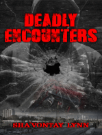 Deadly Encounters