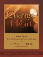 Change of Heart: The Bodhisattva Peace Training of Chagdud Tulku