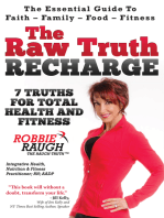 The Raw Truth Recharge: 7 Truths for Health and Fitness