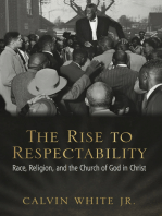 The Rise to Respectability: Race, Religion, and the Church of God in Christ