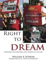 Right to DREAM: Immigration Reform and America’s Future