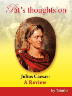 Pat's Thoughts on Julius Caesar: A Review
