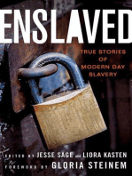 Enslaved: True Stories of Modern Day Slavery