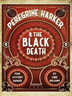 Peregrine Harker & the Black Death