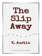 The Slip Away: Book Two of the Ved Ludo Series