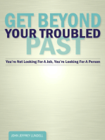 Get Beyond Your Troubled Past