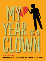My Year as a Clown: A Novel