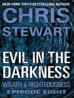 Evil in the Darkness: Wrath & Righteousness: Episode Eight