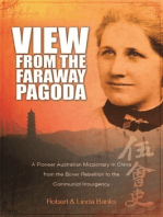 View from the Faraway Pagoda: An Australian Missionary in China from The Boxer Rebellion to The Communist Insurgency