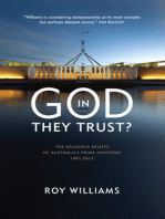 In God They Trust?: The Religious Beliefs of Australia's Prime Ministers 1901-2013