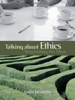 Talking about Ethics: Negotiating the Maze
