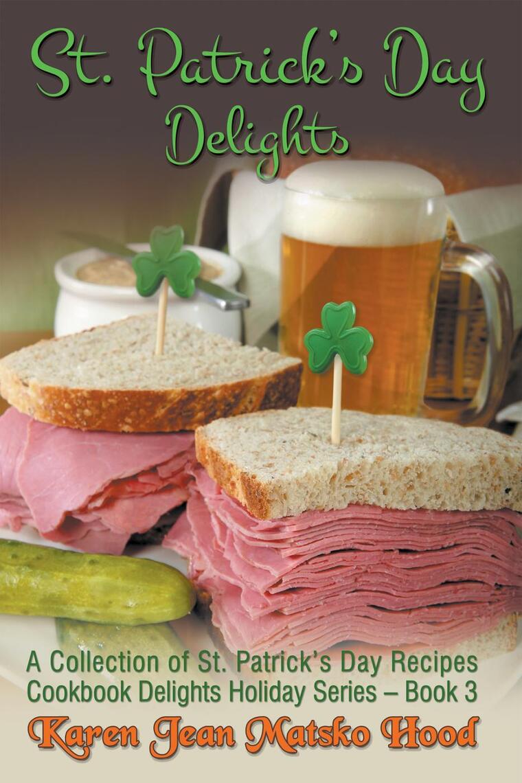 St. Patrick’s Day Delights Cookbook by Karen Jean Matsko Hood - Ebook ...