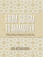 From Sufism to Ahmadiyya: A Muslim Minority Movement in South Asia