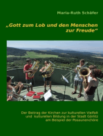 "Gott zum Lob und den Menschen zur Freude": Der Beitrag der Kirchen zur kulturellen Vielfalt und kulturellen Bildung in der Stadt Görlitz am Beispiel der Posaunenchöre