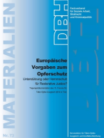 Europäische Vorgaben zum Opferschutz Unterstützung oder Hemmschuh für Restorative Justice?: Tagungsdokumentation des 15. Forums für Täter-Opfer-Ausgleich 2014, Trier