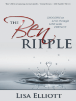 The Ben Ripple: Learning to Live Through Loss with Purpose
