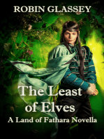 The Least of Elves: A Land of Fathara Novella (Prequel to The Azetha Series)
