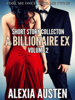 A Billionaire Ex - Short Story Collection (Volume 2)