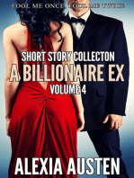 A Billionaire Ex - Short Story Collection (Volume 4)