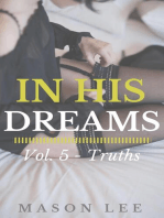 In His Dreams: Vol. 5 - Truths: In His Dreams, #5