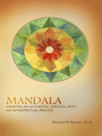 Mandala: Creating an Authentic Spiritual Path: An InterSpiritual Process