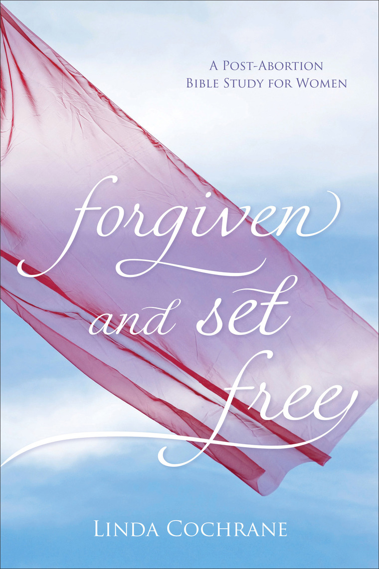 Forgiven and Set Free by Linda Cochrane (Ebook) - Read free for 30 days
