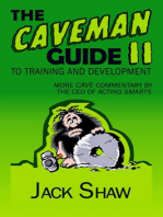 The Caveman Guide To Training and Development, II