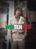 The Edge of Whiteness
