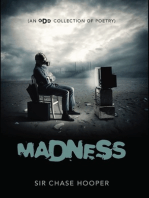 Madness (An Odd Collection of Poetry)