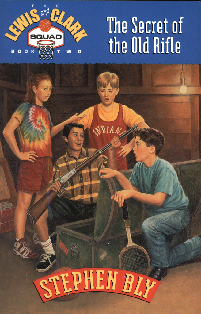 The Secret of the Old Rifle by Stephen Bly (Ebook) - Read free for 30 days