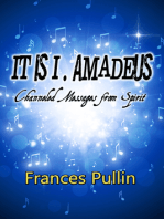 It is I, Amadeus; Channeled Message from Spirit