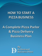 How To Start A Pizza Business: A Complete Pizza Parlor & Pizza Delivery Business Plan