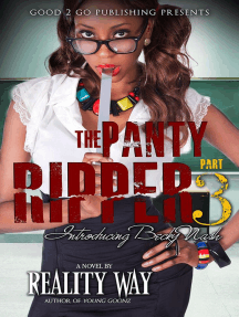 The Panty Ripper PT 3 by Reality Way (Ebook) - Read free for 30 days