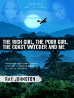 The Rich Girl,The Poor Girl, The Coastwatcher And Me