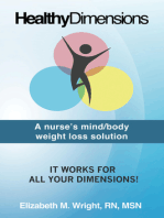 Healthy Dimension: A nurse's mind/body weight loss solution