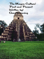 The Mayan Culture: Past and Present